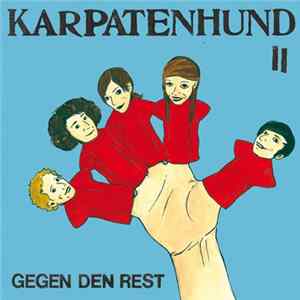 Karpatenhund - Karpatenhund #2: Gegen Den Rest Mp3