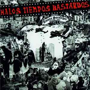 Malos Tiempos Bastardos - Amona Saralegui Mp3