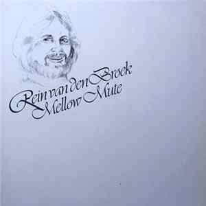 Rein van den Broek - Mellow Mute Mp3