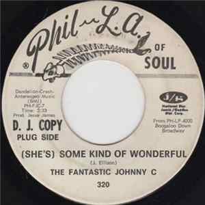 The Fantastic Johnny C - (She's) Some Kind Of Wonderful / Baby, I Need You Mp3
