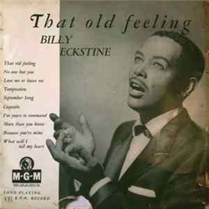 Billy Eckstine - That Old Feeling Mp3