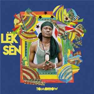 Lëk Sèn - Tomorrow Mp3