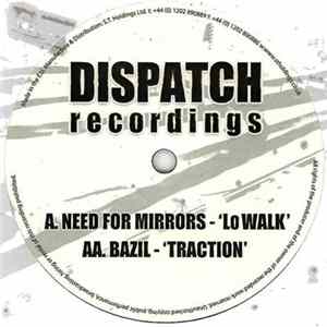 Need For Mirrors / Bazil - Lo Walk / Traction Mp3