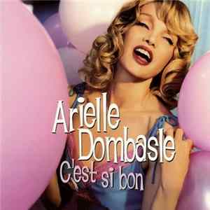 Arielle Dombasle - C'est Si Bon Mp3
