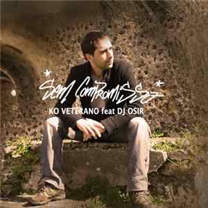 KO aka Veterano, Dj Osir - Sem Compromisso (Freestyle Jam 2016) Mp3