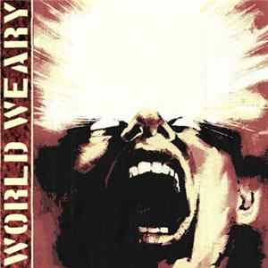 World Weary - Life As We Know It Mp3