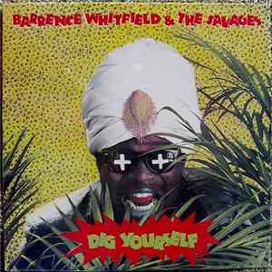 Barrence Whitfield And The Savages - Dig Yourself Mp3