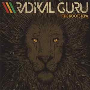Radikal Guru - The Rootstepa Mp3