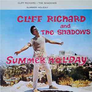 Cliff Richard And The Shadows - Summer Holiday Mp3