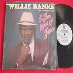 Willie Banks And The Messengers - In The Name Of Jesus Mp3