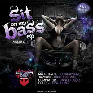 Various - Sit On My Bass EP Volume 1 Mp3