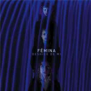 Fémina - Deshice De Mi Mp3