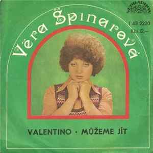 Věra Špinarová - Valentino • Můžeme Jít Mp3
