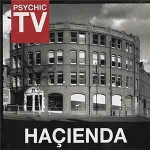 Psychic TV - Haçienda Mp3