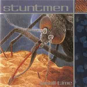 Stuntmen - Small Time Mp3