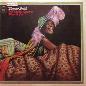 Bessie Smith - The World's Greatest Blues Singer Mp3
