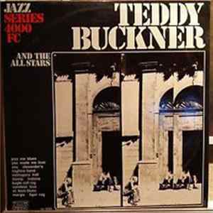 Teddy Buckner And The All Stars - Teddy Buckner And The All Stars Mp3