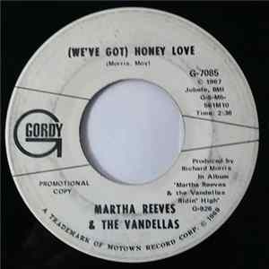 Martha Reeves & The Vandellas - (We've Got) Honey Love Mp3