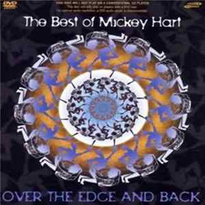 Mickey Hart - The Best Of Mickey Hart - Over The Edge And Back Mp3