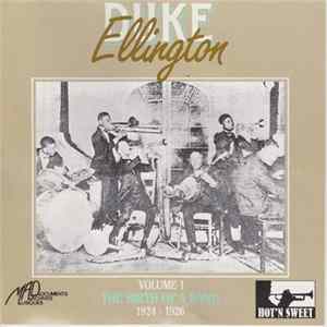 Duke Ellington - Volume 1: The Birth Of A Band 1924-1926 Mp3