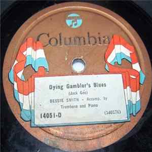 Bessie Smith - Dying Gambler's Blues / Sing Sing Prison Blues Mp3