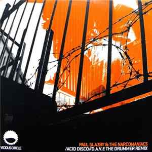 Paul Glazby & The Narcomaniacs - Acid Disco Mp3