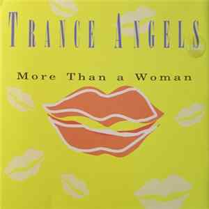 Trance Angels - More Than A Woman Mp3