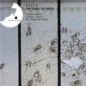 Exile - The Shape Of Brain Mp3