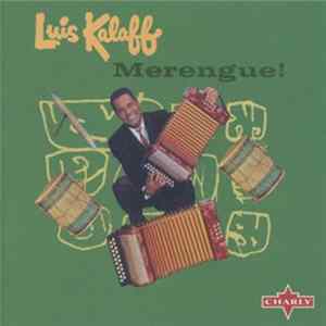 Luis Kalaff - Merengue! Mp3