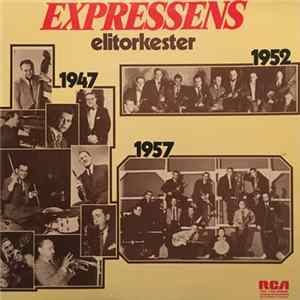 Expressens Elitorkester - Expressens Elitorkester 1947-1957 Mp3