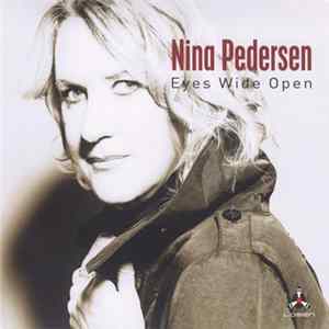 Nina Pedersen - Eyes Wide Open Mp3