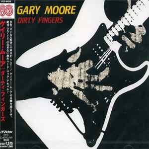 Gary Moore - Dirty Fingers Mp3