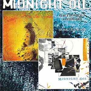 Midnight Oil - Place Without A Postcard / 10, 9, 8, 7, 6, 5, 4, 3, 2, 1 Mp3
