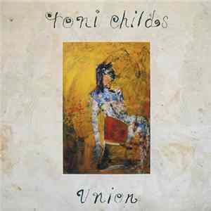 Toni Childs - Union Mp3