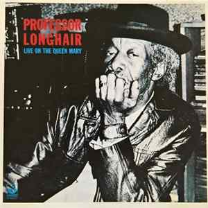 Professor Longhair - Live On The Queen Mary Mp3