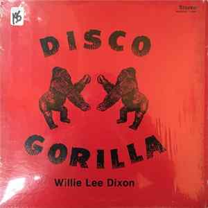Willie Lee Dixon - Disco Gorilla Mp3