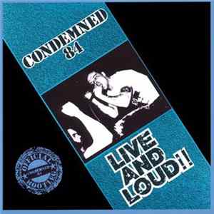 Condemned 84 - Live And Loud!! Mp3