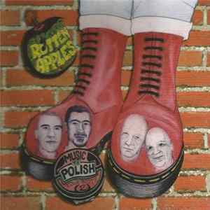 Rotten Apples - Music To Polish Your Boots To Mp3