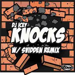 DJ Icey - Knocks Mp3