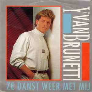 Yvan Brunetti - Ze Danst Weer Met Mij Mp3