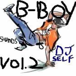 DJ Self - B-Boy Sounds Vol. 2 Mp3