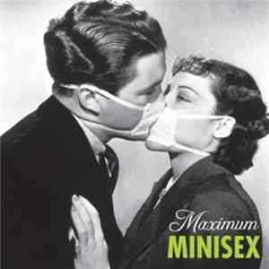 Minisex - Maximum Minisex Mp3