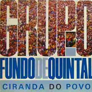 Grupo Fundo de Quintal - Ciranda Do Povo Mp3