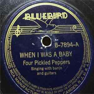 Four Pickled Peppers - When I Was A Baby / Bungalow Big Enough For Two Mp3