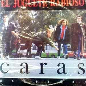 El Juguete Rabioso - Caras Modernas Mp3