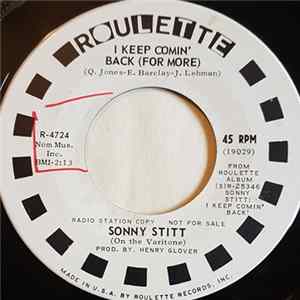 Sonny Stitt - I Keep Comin Back (For More) Mp3
