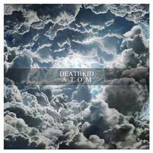 DEATHKID - Atom Mp3