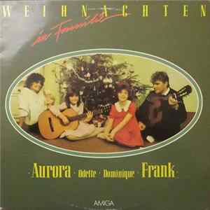 Aurora · Odette · Dominique · Frank - Weihnachten In Familie Mp3