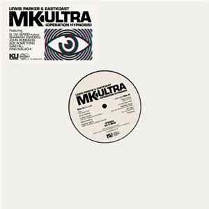 Lewis Parker & Eastkoast - Mk Ultra : (Operation Hypnosis) Mp3