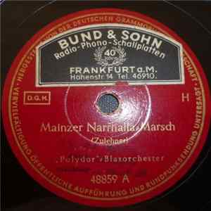 "Polydor"-Blasorchester - Mainzer Narhalla-Marsch Mp3